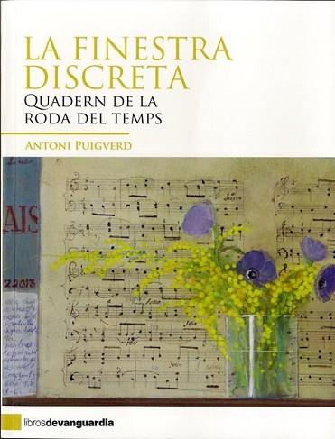 FINESTRA DISCRETA, LA | 9788496642836 | PUIGVERD, ANTONI | Llibres Parcir | Librería Parcir | Librería online de Manresa | Comprar libros en catalán y castellano online