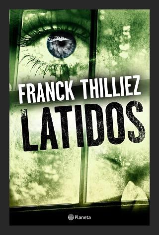 LATIDOS | 9788408173250 | FRANCK THILLIEZ | Llibres Parcir | Llibreria Parcir | Llibreria online de Manresa | Comprar llibres en català i castellà online