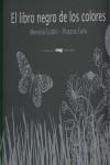 EL LIBRO NEGRO DE LOS COLORES | 9788492412198 | COTTIN, MENENA | Llibres Parcir | Librería Parcir | Librería online de Manresa | Comprar libros en catalán y castellano online