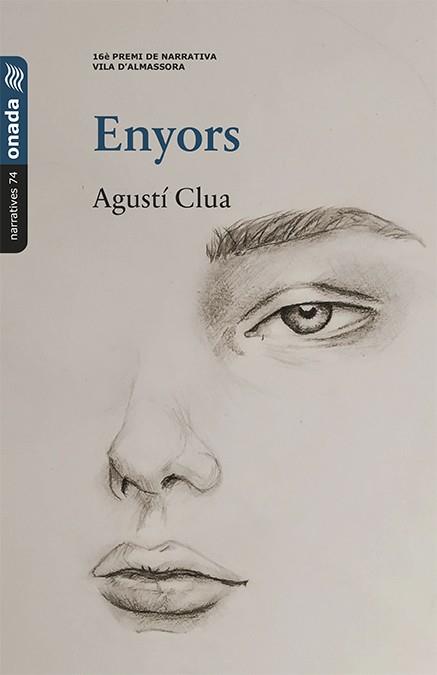 ENYORS | 9788418634109 | CLUA FERRÉ, AGUSTÍ | Llibres Parcir | Librería Parcir | Librería online de Manresa | Comprar libros en catalán y castellano online