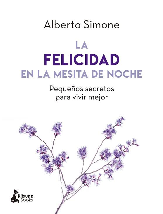 LA FELICIDAD EN LA MESITA DE NOCHE | 9788416788279 | SIMONE, ALBERTO | Llibres Parcir | Librería Parcir | Librería online de Manresa | Comprar libros en catalán y castellano online