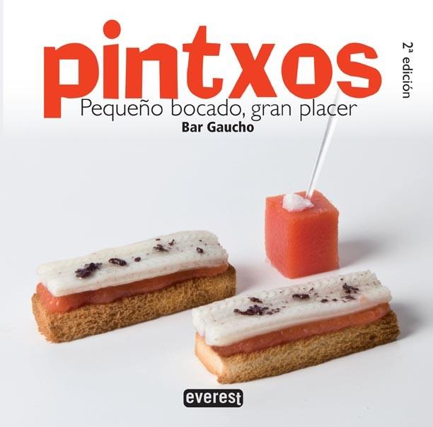 PINTXOS PEQUEÑO BOCADO GRAN PLACER | 9788444120867 | BAR GAUCHO | Llibres Parcir | Librería Parcir | Librería online de Manresa | Comprar libros en catalán y castellano online