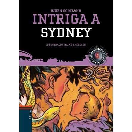 INTRIGA A SYDNEY | 9788447932849 | SORTLAND, BJORN | Llibres Parcir | Librería Parcir | Librería online de Manresa | Comprar libros en catalán y castellano online