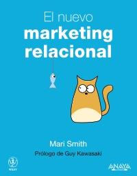 El nuevo marketing relacional | 9788441531345 | Smith, Mari | Llibres Parcir | Llibreria Parcir | Llibreria online de Manresa | Comprar llibres en català i castellà online