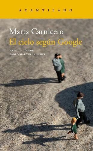 EL CIELO SEGÚN GOOGLE | 9788417346294 | CARNICERO, MARTA | Llibres Parcir | Llibreria Parcir | Llibreria online de Manresa | Comprar llibres en català i castellà online