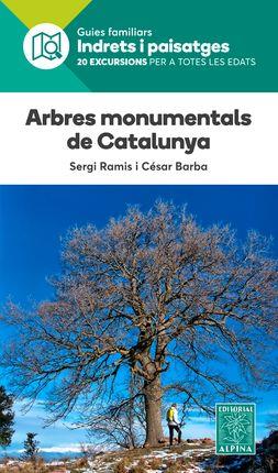 ARBRES MONUMENTALS DE CATALUNYA -ALPINA | 9788480907576 | RAMIS, SERGI/ BARBA, CESAR | Llibres Parcir | Librería Parcir | Librería online de Manresa | Comprar libros en catalán y castellano online