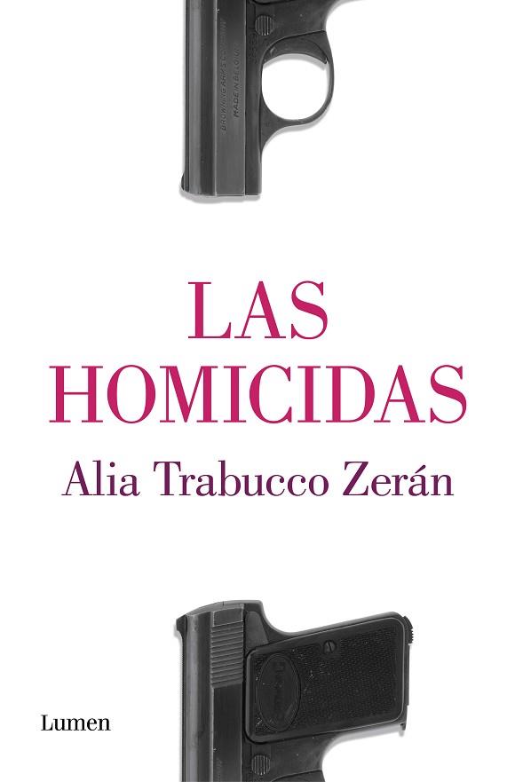 LAS HOMICIDAS | 9788426407573 | TRABUCCO ZERÁN, ALIA | Llibres Parcir | Librería Parcir | Librería online de Manresa | Comprar libros en catalán y castellano online