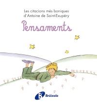 PENSAMENTS LES CITACIONS MES BONIQUES | 9788499061245 | SAINT EXUPERY A | Llibres Parcir | Librería Parcir | Librería online de Manresa | Comprar libros en catalán y castellano online