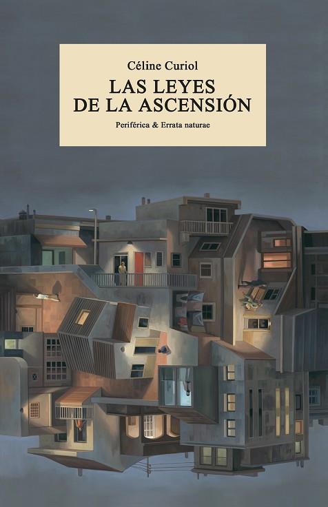 LAS LEYES DE LA ASCENSIÓN | 9788419158017 | CURIOL, CÉLINE | Llibres Parcir | Librería Parcir | Librería online de Manresa | Comprar libros en catalán y castellano online