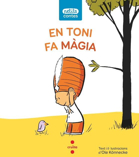 EN TONI FA MAGIA | 9788466146364 | KÖNNECKE, OLE | Llibres Parcir | Librería Parcir | Librería online de Manresa | Comprar libros en catalán y castellano online