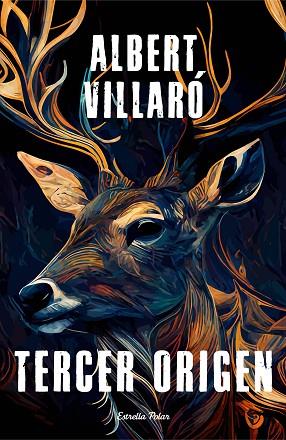 TERCER ORIGEN | 9788413897530 | VILLARÓ, ALBERT | Llibres Parcir | Librería Parcir | Librería online de Manresa | Comprar libros en catalán y castellano online