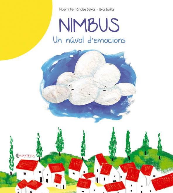 NIMBUS- UN NÚVOL D'EMOCIONS | 9788484129943 | FERNÁNDEZ SELVA, NOEMÍ | Llibres Parcir | Llibreria Parcir | Llibreria online de Manresa | Comprar llibres en català i castellà online
