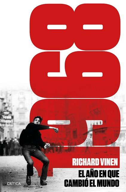 1968. EL AÑO EN QUE EL MUNDO PUDO CAMBIAR | 9788498929898 | VINEN, RICHARD | Llibres Parcir | Librería Parcir | Librería online de Manresa | Comprar libros en catalán y castellano online