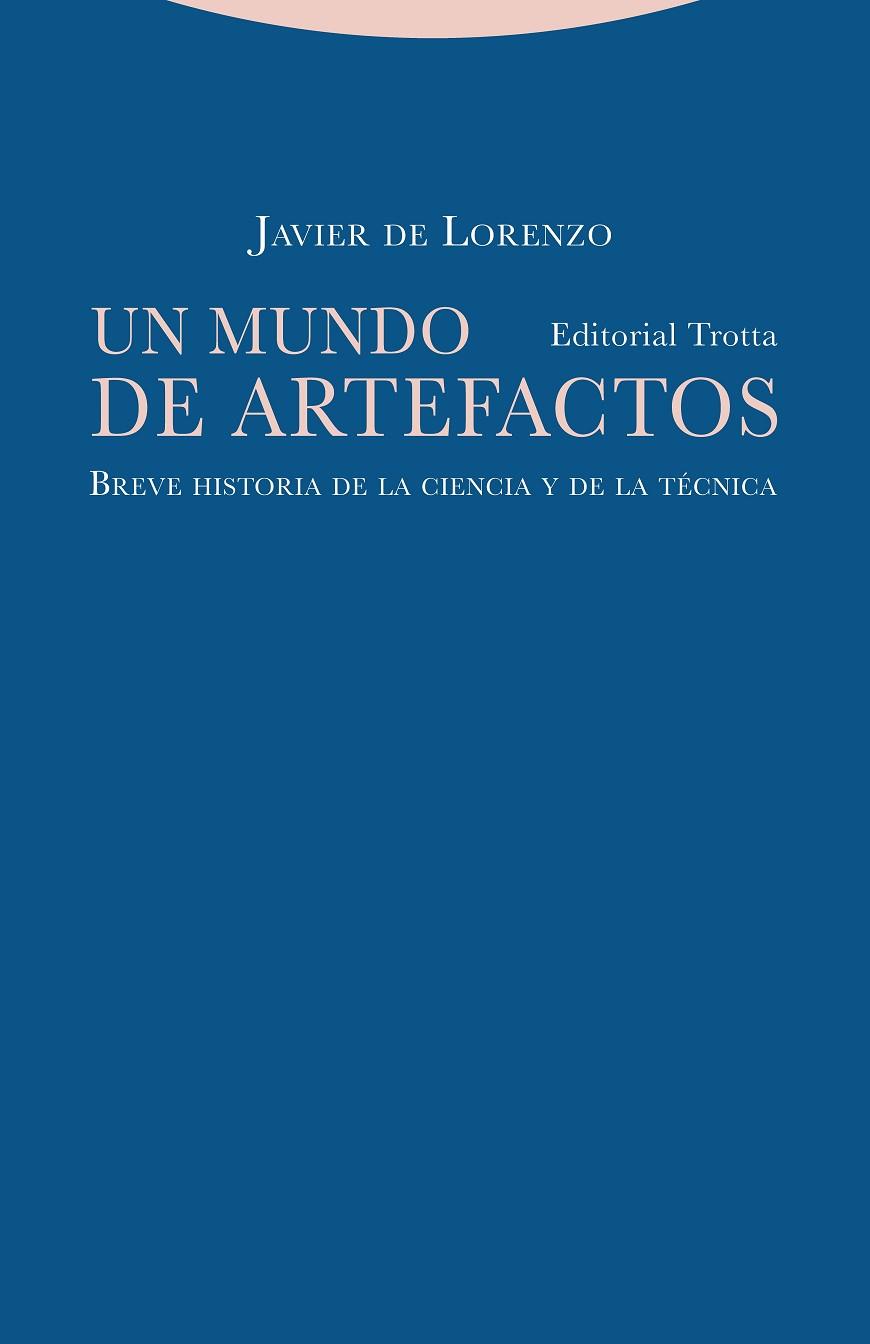 UN MUNDO DE ARTEFACTOS | 9788498798258 | DE LORENZO, JAVIER | Llibres Parcir | Llibreria Parcir | Llibreria online de Manresa | Comprar llibres en català i castellà online
