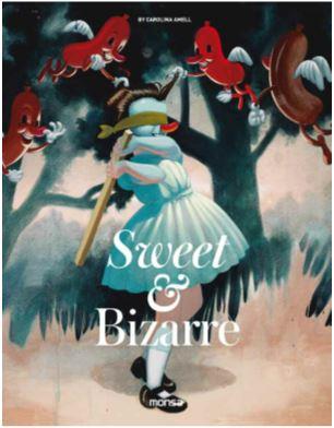 SWEET & BIZARRE | 9788416500536 | Llibres Parcir | Librería Parcir | Librería online de Manresa | Comprar libros en catalán y castellano online