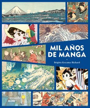 MIL AÑOS DE MANGA | 9788419785145 | KOYAMA-RICHARD, BRIGITTE | Llibres Parcir | Librería Parcir | Librería online de Manresa | Comprar libros en catalán y castellano online