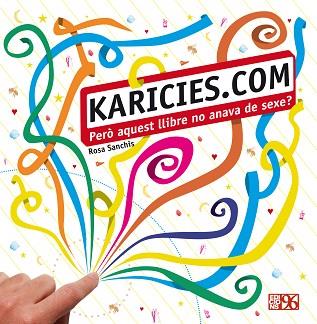 KARÍCIES.COM | 9788492763771 | SANCHIS CAUDET, ROSA | Llibres Parcir | Librería Parcir | Librería online de Manresa | Comprar libros en catalán y castellano online