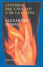 LEYENDAS DEL CAUCASO Y DE LA ESTEPA | 9788478448296 | DUMAS ALEXANDRE | Llibres Parcir | Librería Parcir | Librería online de Manresa | Comprar libros en catalán y castellano online