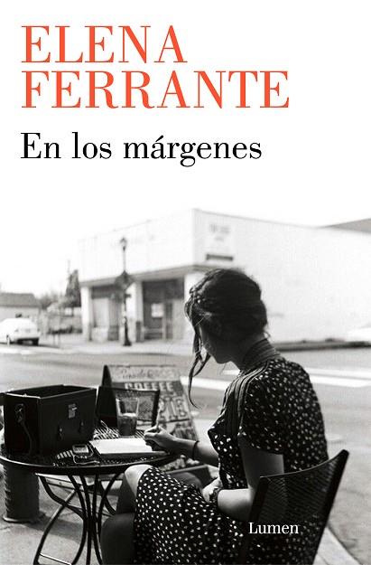 EN LOS MÁRGENES | 9788426410887 | FERRANTE, ELENA | Llibres Parcir | Librería Parcir | Librería online de Manresa | Comprar libros en catalán y castellano online