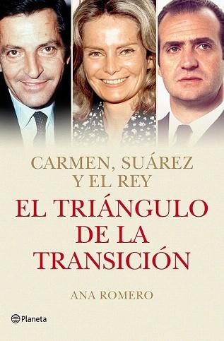 EL TRIÁNGULO DE LA TRANSICIÓN | 9788408118794 | ANA ROMERO | Llibres Parcir | Llibreria Parcir | Llibreria online de Manresa | Comprar llibres en català i castellà online