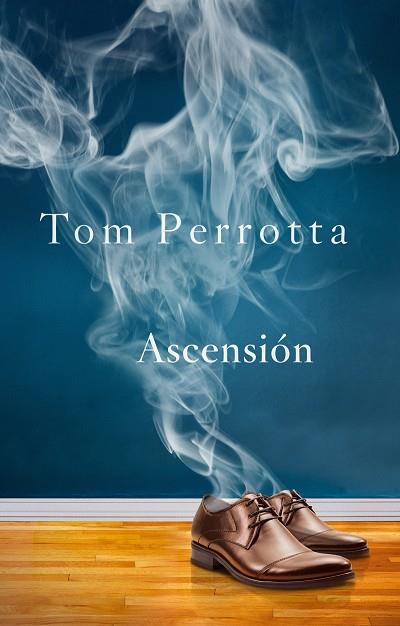 ASCENSIÓN | 9788415709503 | PERROTTA, TOM | Llibres Parcir | Librería Parcir | Librería online de Manresa | Comprar libros en catalán y castellano online
