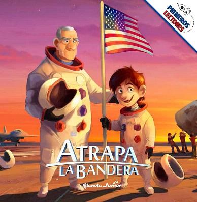 ATRAPA LA BANDERA. PRIMEROS LECTORES | 9788408145561 | MEDIASET ESPAÑA COMUNICACIÓN | Llibres Parcir | Llibreria Parcir | Llibreria online de Manresa | Comprar llibres en català i castellà online