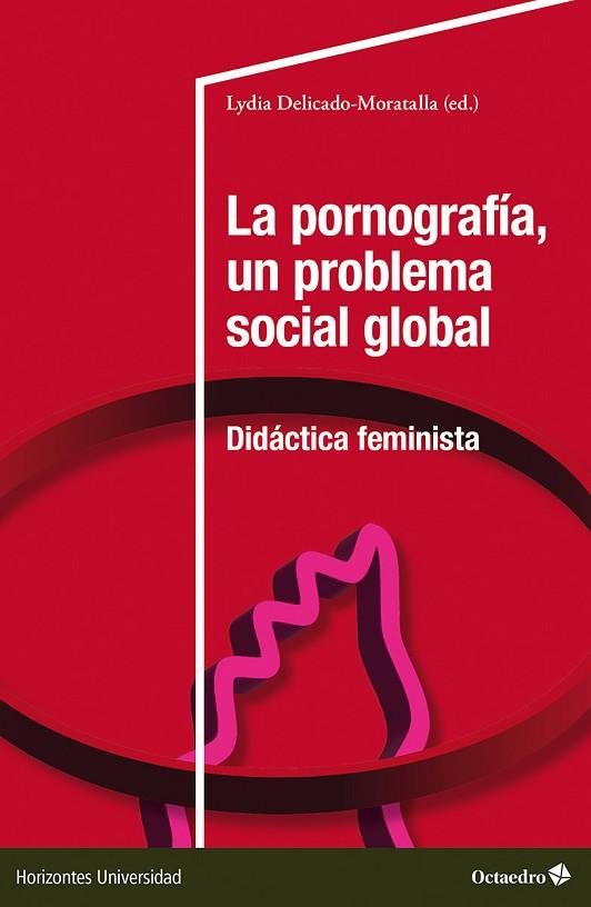 LA PORNOGRAFÍA, UN PROBLEMA SOCIAL GLOBAL | 9788410790094 | Llibres Parcir | Llibreria Parcir | Llibreria online de Manresa | Comprar llibres en català i castellà online
