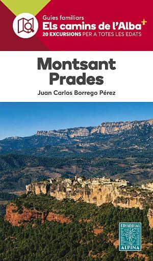 MONTSANT-PRADES (ELS CAMINS DE L'ALBA) | 9788470112416 | BORREGO, JUAN CARLOS | Llibres Parcir | Llibreria Parcir | Llibreria online de Manresa | Comprar llibres en català i castellà online