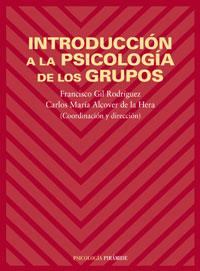 INTRODUCCION A LA PSICOLOGIA DE LOS GRUPOS | 9788436812985 | GIL | Llibres Parcir | Llibreria Parcir | Llibreria online de Manresa | Comprar llibres en català i castellà online