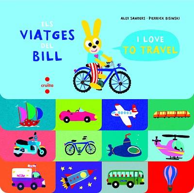 ELS VIATGES DEL BILL | 9788466147521 | SANDERS, ALEX | Llibres Parcir | Llibreria Parcir | Llibreria online de Manresa | Comprar llibres en català i castellà online
