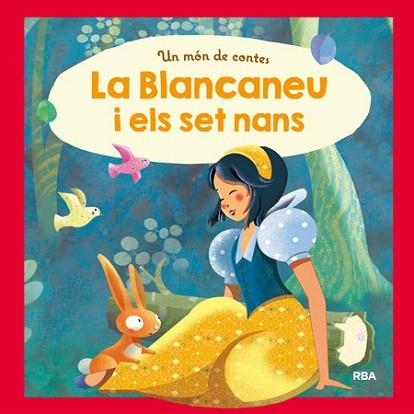 UN MÓN DE CONTES: LA BLANCANEU I ELS SET NANS | 9788427209312 | , REDACCION RBA LIBROS, S.A. | Llibres Parcir | Llibreria Parcir | Llibreria online de Manresa | Comprar llibres en català i castellà online