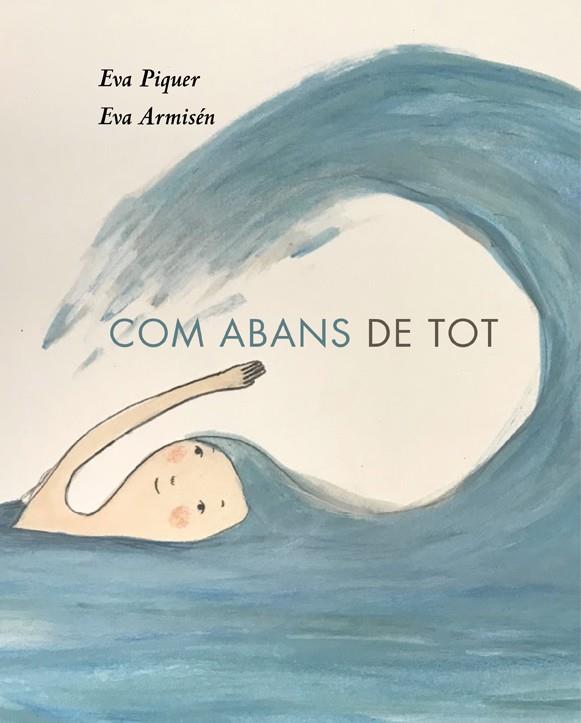 COM ABANS DE TOT | 9788418253010 | PIQUER, EVA | Llibres Parcir | Librería Parcir | Librería online de Manresa | Comprar libros en catalán y castellano online