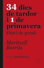 34 DIES DE TARDOR I 1 DE PRIMAVERA | 9788415315568 | BORRAS, MERITXELL | Llibres Parcir | Llibreria Parcir | Llibreria online de Manresa | Comprar llibres en català i castellà online