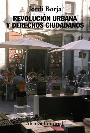 REVOLUCIÓN URBANA Y DERECHOS CIUDADANOS | 9788420678542 | BORJA, JORDI | Llibres Parcir | Librería Parcir | Librería online de Manresa | Comprar libros en catalán y castellano online