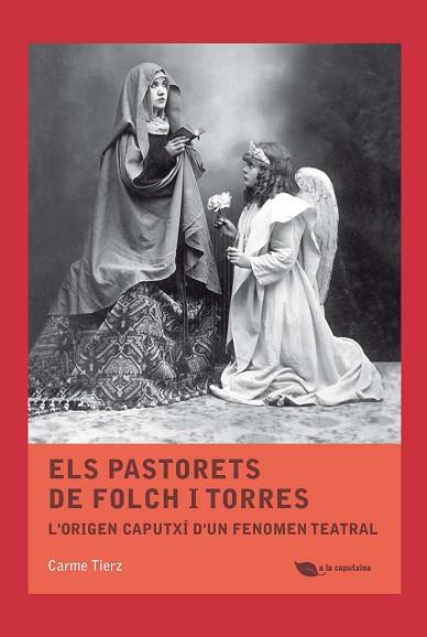 ELS PASTORETS DE FOLCH I TORRES | 9788499794938 | TIERZ, CARME | Llibres Parcir | Librería Parcir | Librería online de Manresa | Comprar libros en catalán y castellano online