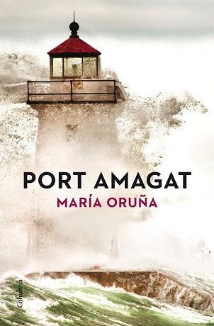 PORT AMAGAT | 9788466419840 | MARÍA ORUÑA | Llibres Parcir | Llibreria Parcir | Llibreria online de Manresa | Comprar llibres en català i castellà online
