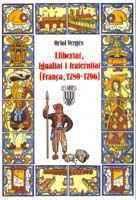 LLIBERTAT IGUALTAT I FRATERNITAT FRANCA 1789-1796 | 9788478260829 | VERGES | Llibres Parcir | Llibreria Parcir | Llibreria online de Manresa | Comprar llibres en català i castellà online