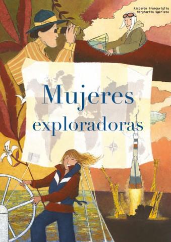 MUJERES EXPLORADORAS (VVKIDS) | 9788468269719 | FRANCAVIGLIA, RICCARDO | Llibres Parcir | Librería Parcir | Librería online de Manresa | Comprar libros en catalán y castellano online