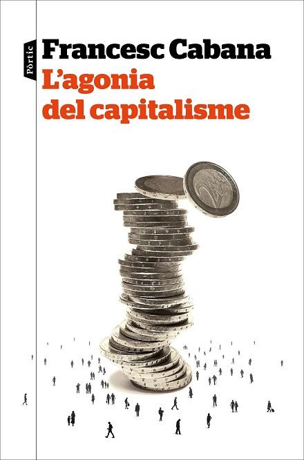 L'AGONIA DEL CAPITALISME | 9788498094213 | CABANA VANCELLS, FRANCESC | Llibres Parcir | Llibreria Parcir | Llibreria online de Manresa | Comprar llibres en català i castellà online