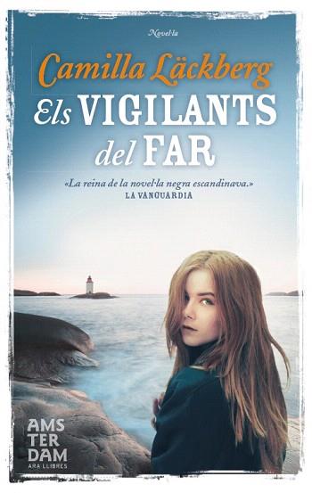 ELS VIGILANTS DEL FAR | 9788492941957 | LÄCKBERG, CAMILLA | Llibres Parcir | Librería Parcir | Librería online de Manresa | Comprar libros en catalán y castellano online