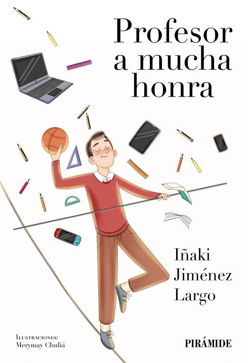 PROFESOR A MUCHA HONRA | 9788436849363 | JIMÉNEZ LARGO, IÑAKI | Llibres Parcir | Llibreria Parcir | Llibreria online de Manresa | Comprar llibres en català i castellà online