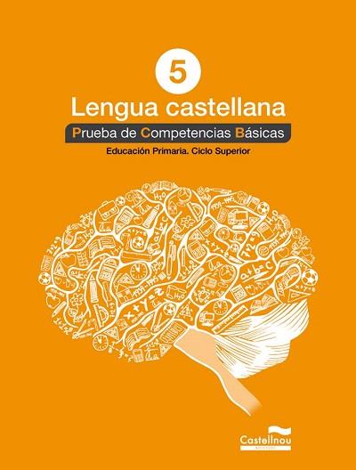 LENGUA CASTELLANA 5º. PRUEBA DE COMPETENCIAS BÁSICAS | 9788498049831 | HERMES EDITORA GENERAL, S.A.U. | Llibres Parcir | Librería Parcir | Librería online de Manresa | Comprar libros en catalán y castellano online