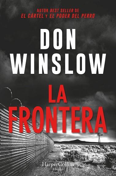LA FRONTERA | 9788418623561 | WINSLOW, DON | Llibres Parcir | Librería Parcir | Librería online de Manresa | Comprar libros en catalán y castellano online