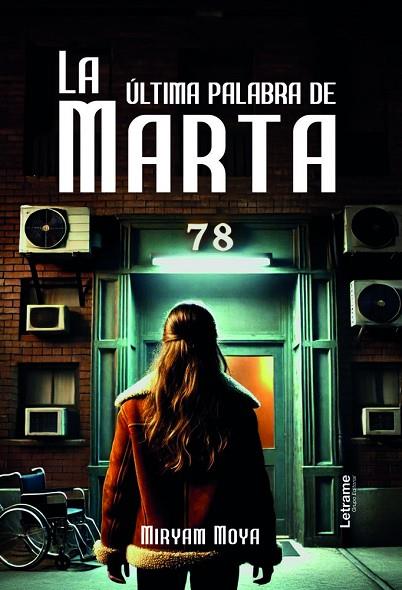 LA ÚLTIMA PALABRA DE MARTA | 9788410899209 | MOYA, MIRYAM | Llibres Parcir | Llibreria Parcir | Llibreria online de Manresa | Comprar llibres en català i castellà online