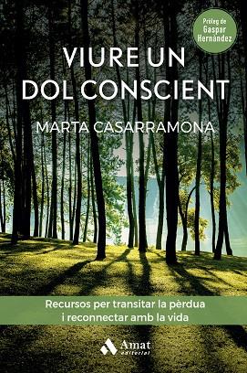 VIURE UN DOL CONSCIENT | 9788419341570 | CASARRAMONA LAHOZ, MARTA | Llibres Parcir | Librería Parcir | Librería online de Manresa | Comprar libros en catalán y castellano online
