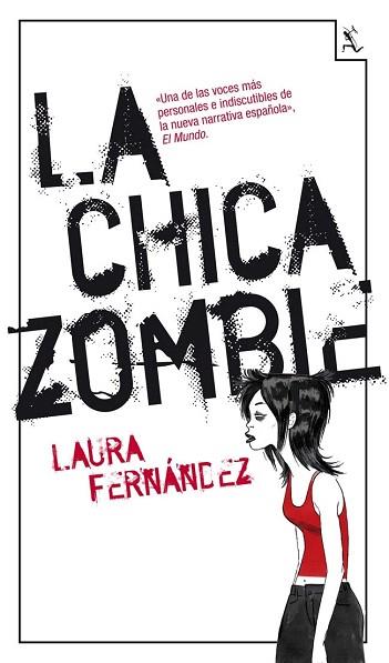 LA CHICA ZOMBIE | 9788432214813 | LAURA FERNÁNDEZ | Llibres Parcir | Librería Parcir | Librería online de Manresa | Comprar libros en catalán y castellano online