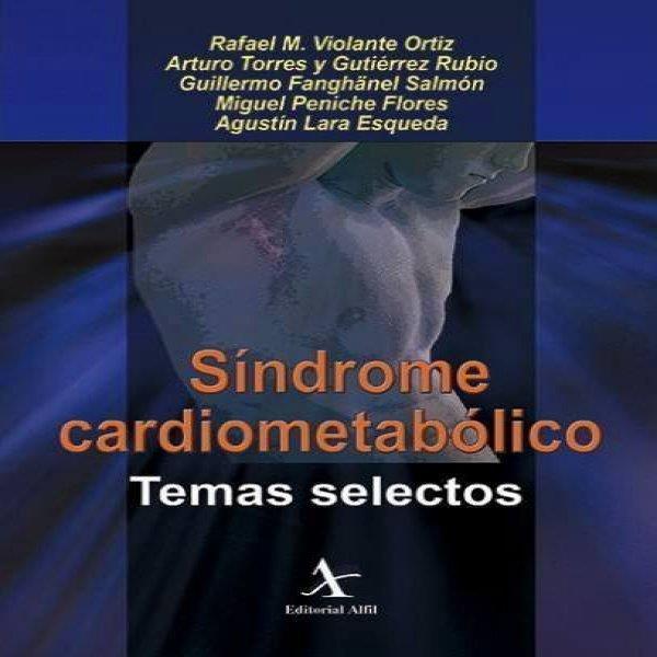 SÍNDROME CARDIOMETABÓLICO. TEMAS SELECTOS | PODI72976 | VIOLANTE ORTIZ  RAFAEL M. | Llibres Parcir | Llibreria Parcir | Llibreria online de Manresa | Comprar llibres en català i castellà online