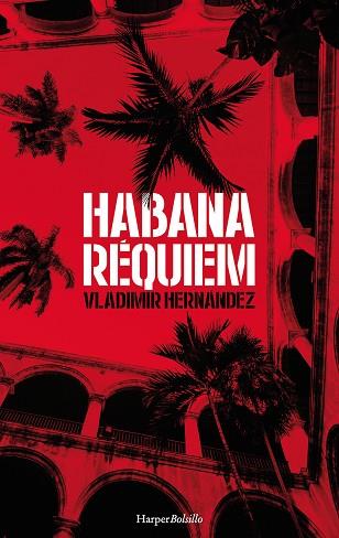 HABANA RÉQUIEM | 9788417216061 | HERNÁNDEZ, VLADIMIR | Llibres Parcir | Llibreria Parcir | Llibreria online de Manresa | Comprar llibres en català i castellà online