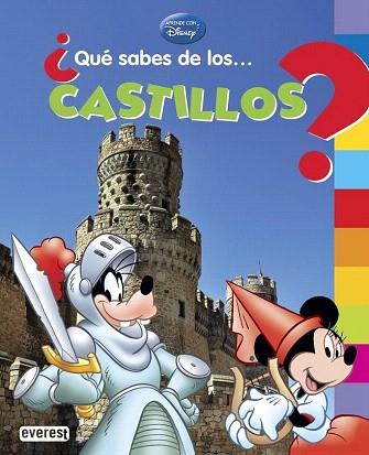 APRENDE CON DISNEY : ¿QUE SABES DE... LOS CASTILLOS? | 9788444134529 | WALT DISNEY COMPANY/BÉATRICE FONTANEL | Llibres Parcir | Llibreria Parcir | Llibreria online de Manresa | Comprar llibres en català i castellà online