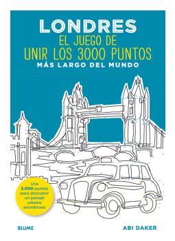LONDRES. EL JUEGO DE UNIR LOS 3000 PUNTOS MÁS LARGO DEL MUNDO | 9788498019322 | DAKER, ABI | Llibres Parcir | Llibreria Parcir | Llibreria online de Manresa | Comprar llibres en català i castellà online